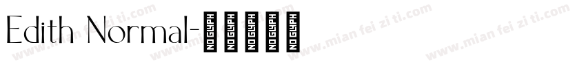 Edith Normal字体转换